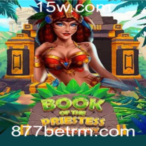 Explorando o Fascinante Mundo de BookOfThePriestess com 877bet